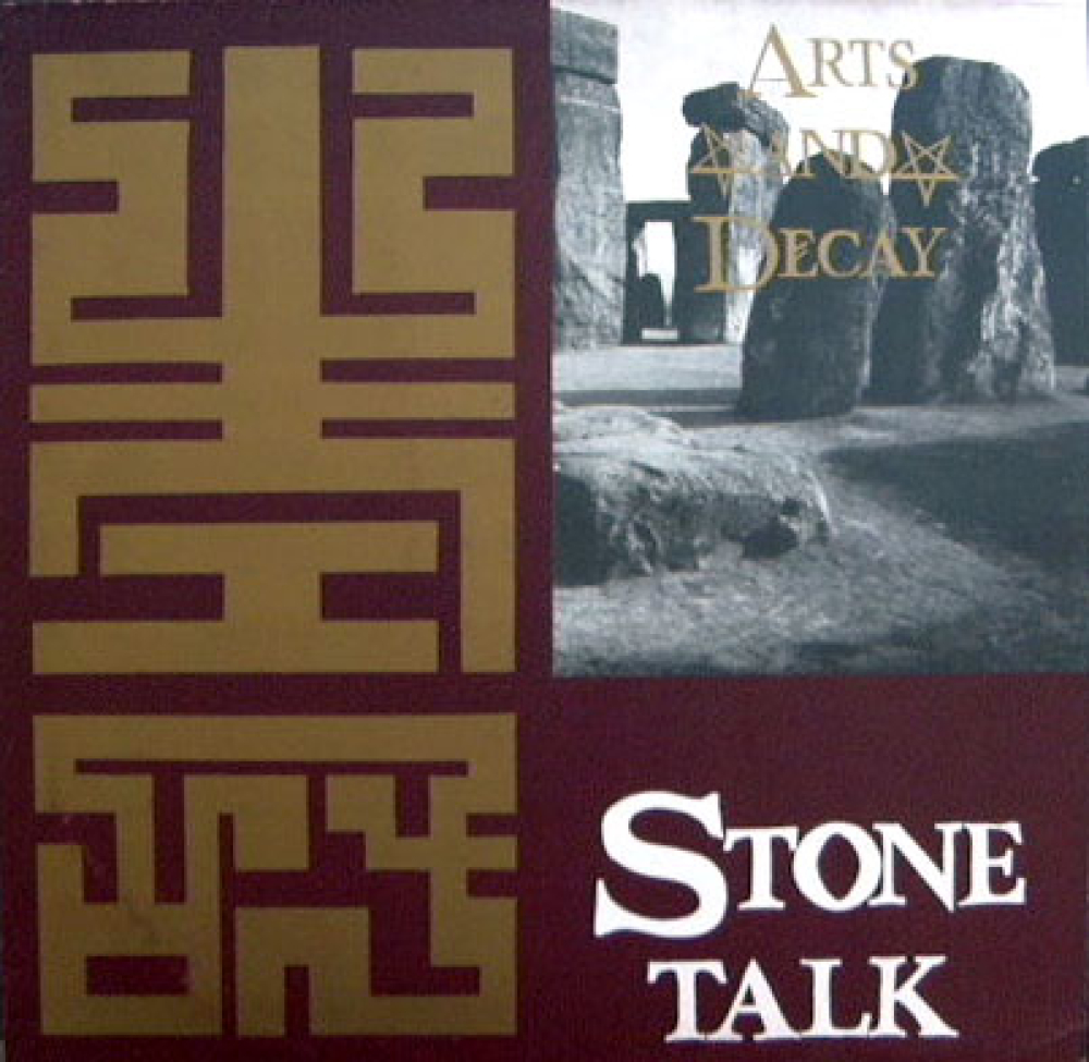 Arts And Decay - Stone Talk